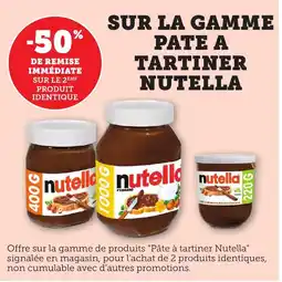 Bi1 SUR LA GAMME PATE A TARTINER NUTELLA offre