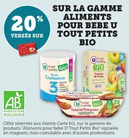 Bi1 SUR LA GAMME ALIMENTS POUR BEBE U TOUT PETITS BIO offre