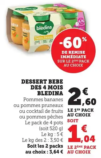 Bi1 Dessert bebe des 4 mois bledina offre