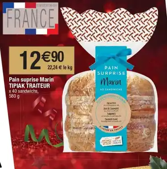 Cora x Carrefour Pain surprise marin TIPIAK TRAITEUR offre