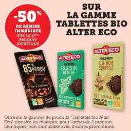Bi1 SUR LA GAMME TABLETTES BIO ALTER ECO offre