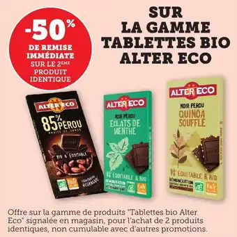 Bi1 SUR LA GAMME TABLETTES BIO ALTER ECO offre