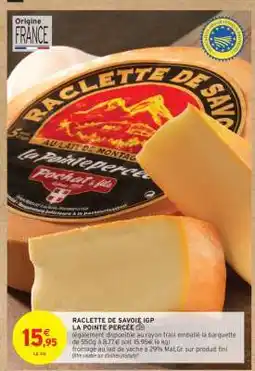 Intermarché Raclette de Savoie IGP offre