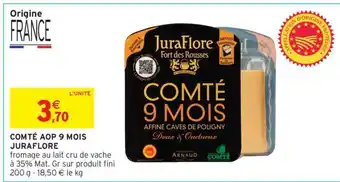 Intermarché COMTÉ AOP 9 MOIS JURAFLOR offre