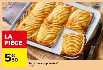 Carrefour Tarte fine aux pommes offre