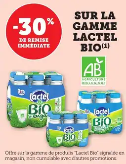 Bi1 SUR LA GAMME LACTEL BIO offre