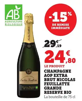 Bi1 Champagne aop extra brut nicolas feuillatte grande reserve bio offre