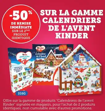 Bi1 SUR LA GAMME CALENDRIERS DE L'AVENT KINDER offre