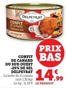 Bi1 Confit de canard du sud ouest -25% de sel delpeyrat offre