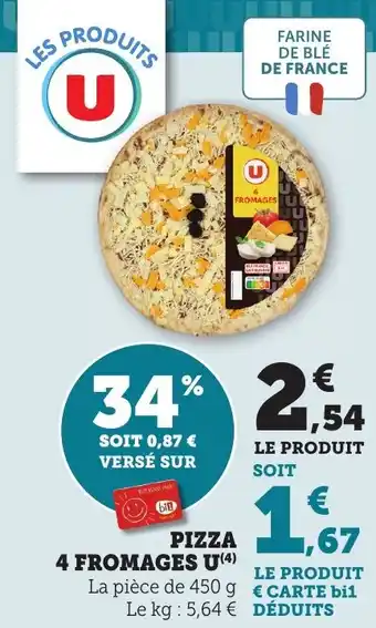 Bi1 Pizza 4 fromages u offre