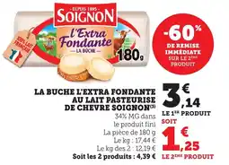 Bi1 La buche l'extra fondante au lait pasteurise de chevre soignon offre