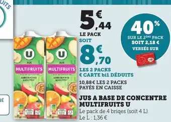 Bi1 Jus a base de concentre multifruits u offre