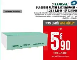 Brico Cash PLURAL PLAQUE DE PLÂTRE BA13 HYDRO NF offre