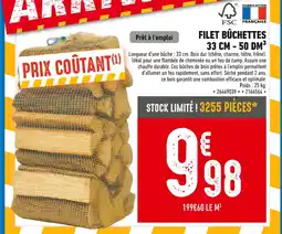 Brico Cash Filet Bûchettes offre