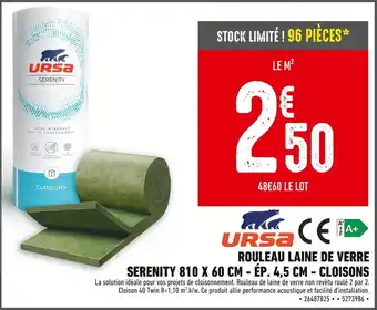 Batkor URSA Rouleau laine de verre Serenity 810 x 60 cm - ép. 4,5 cm - cloisons offre