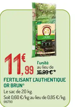 Botanic OR BRUN Fertilisant l'authentique offre