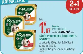 EQUILIBRE ET INSTINCT Pâtée pour chien