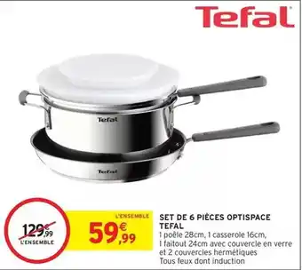 Tefal - set de 6 pièces optispace