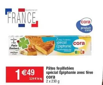 Cora x Carrefour Pates feuilletées spécial épiphanie avec fève CORA offre
