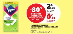 Bi1 Protege-lingeries ou serviettes maxi pack nana offre