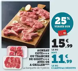 Bi1 Agneau cote ou tranche de gigot avec os a griller offre