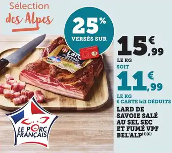 Bi1 Lard de savoie salé au sel sec et fumé vpf bel'alp offre