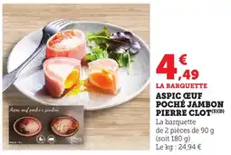 Bi1 Aspic ceuf poché jambon pierre clot offre