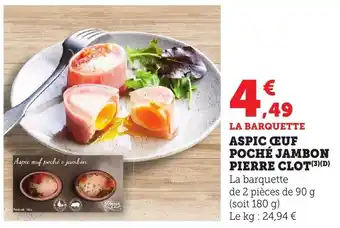 Bi1 Aspic ceuf poché jambon pierre clot offre