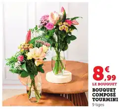 Bi1 Bouquet composé tourmini offre