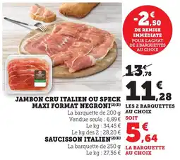 Bi1 Jambon cru italien ou speck maxi format negroni offre