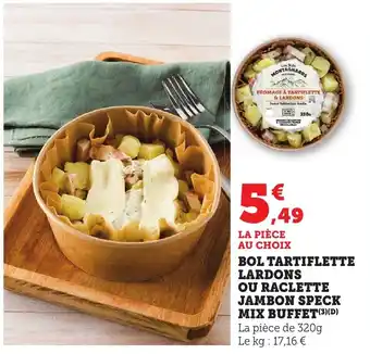 Bi1 Bol tartiflette lardons ou raclette jambon speck mix buffet offre