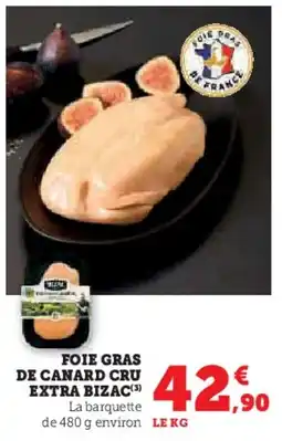 Hyper U Foie gras de canard cru extra bizac offre