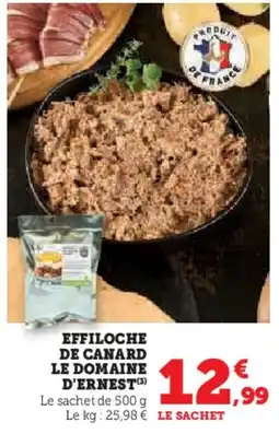 Hyper U Effiloche de canard le domaine d'ernest offre