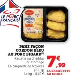 Hyper U Pane façon cordon bleu au porc bigard offre
