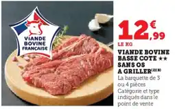 Hyper U Viande bovine basse cote sans os a griller offre