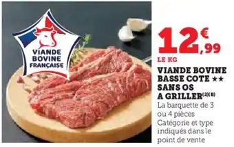 Hyper U Viande bovine basse cote sans os a griller offre