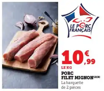 Hyper U Porc filet mignon offre