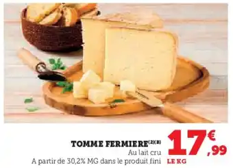 Hyper U Tomme fermiere offre
