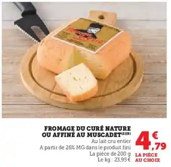 Hyper U Fromage du curé nature ou affiné au muscadet offre