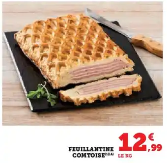 Hyper U Feuillantine comtoise offre