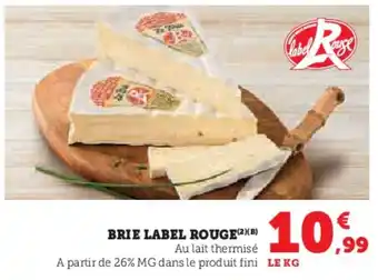 Hyper U Brie label rouge offre