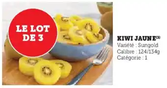 Hyper U Kiwi jaune offre