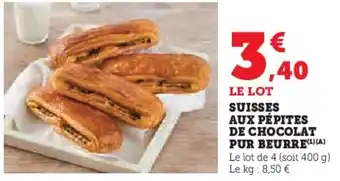 Hyper U Suisses aux pépites de chocolat pur beurre offre