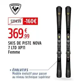 Intersport Skis de piste nova 7 ltd xp11 femme offre