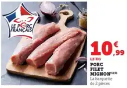 U Express Porc filet mignon offre