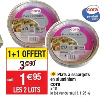 Cora x Carrefour Plats à escargots en aluminium CORA offre