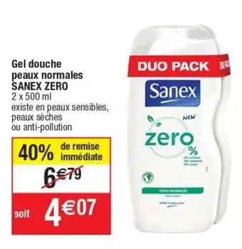 Cora x Carrefour Gel douche peaux normales SANEX ZERO offre