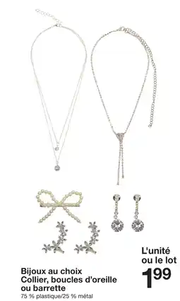 Zeeman Bijoux au choix Collier, boucles d'oreille ou barrette offre