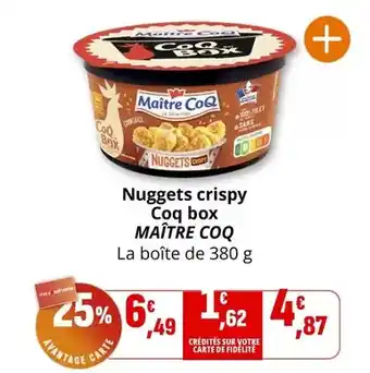 Coccinelle Supermarché Maître coq - nuggets crispy coq box offre