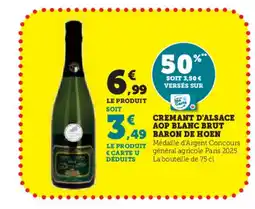 Super U Cremant d'alsace aop blanc brut baron de hoen offre